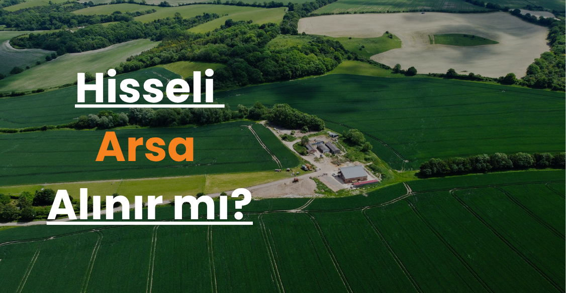 hisseli arsa alınır mı