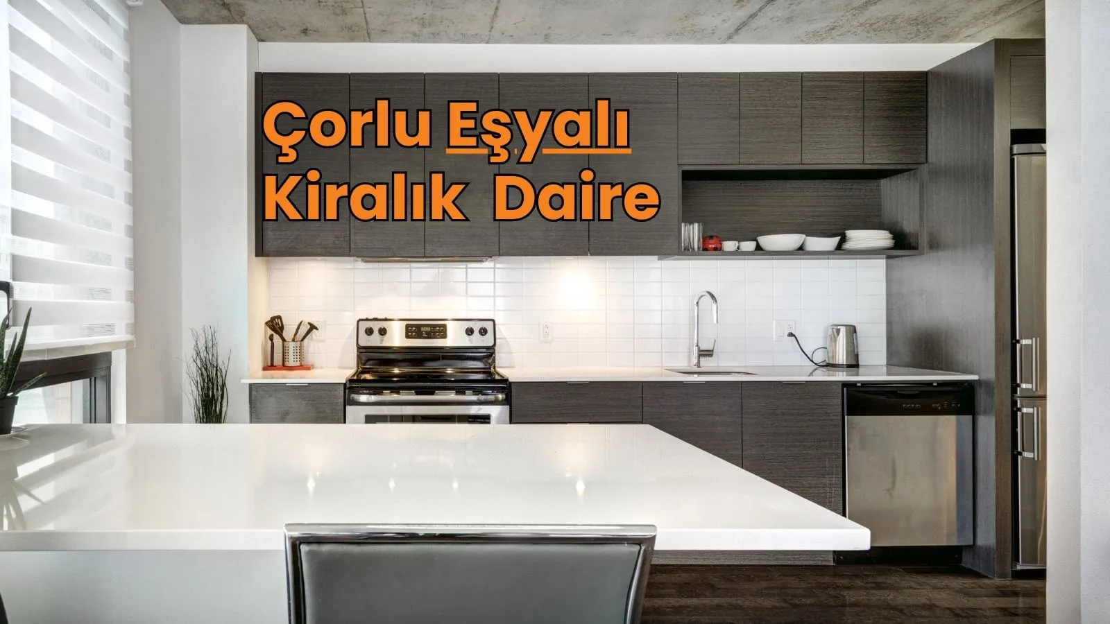 çorlu eşyalı kiralık daire yasin minaz gayrimenkul